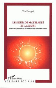 LE DESIR DE MATERNITE ET LA...