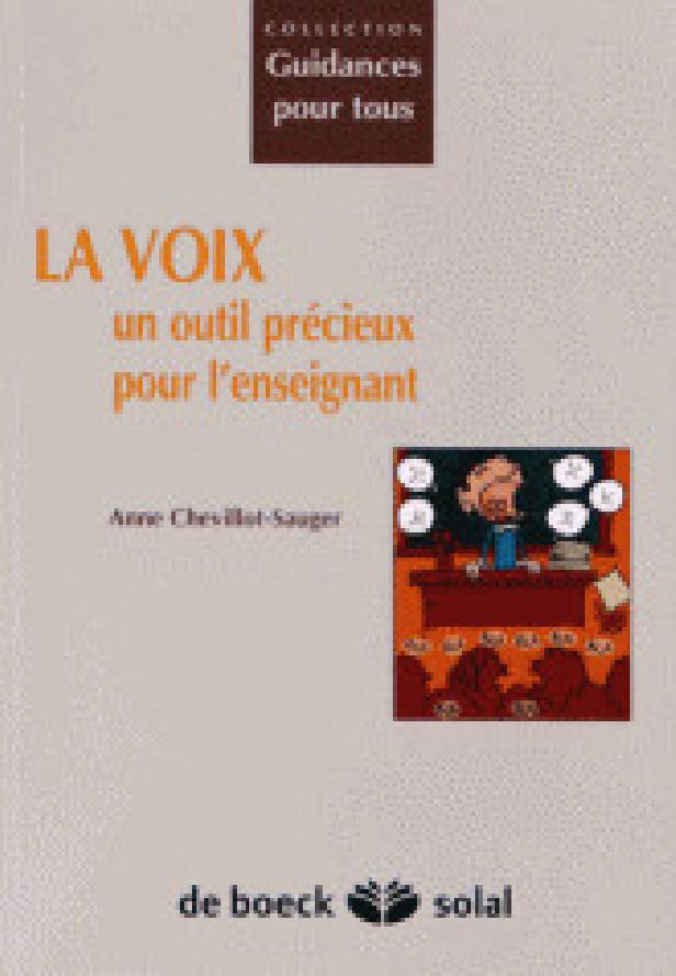 LA VOIX : UN OUTIL PRECIEUX POUR L'ENSEIGNANT