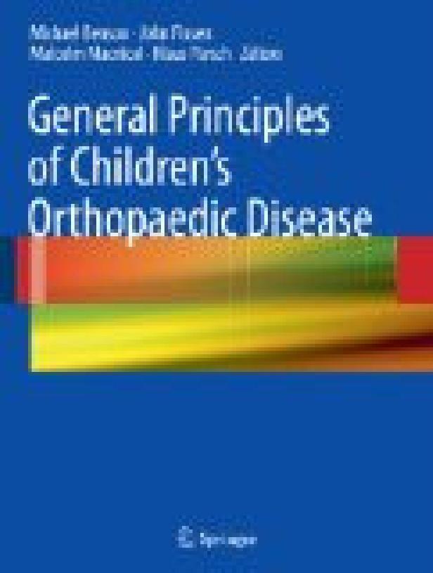 GENERAL PRINCIPLES OF CHILDREN'S ORTHOPAEDIC DISEASE