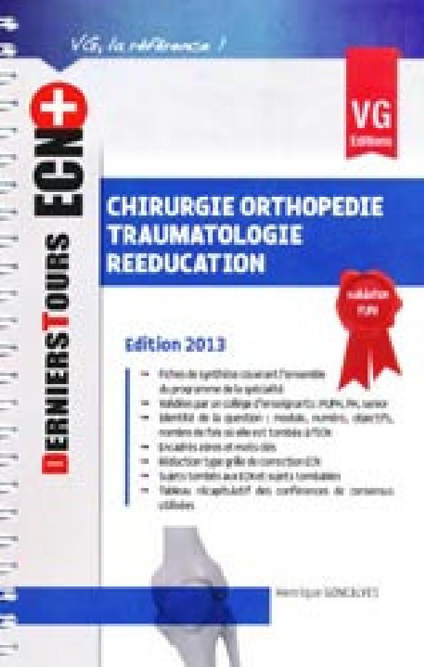 ECN+ CHIRURGIE ORTHOPEDIE TRAUMATOLOGIE REEDUCATION ED 2013