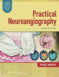 PRACTICAL NEUROANGIOGRAPHY...