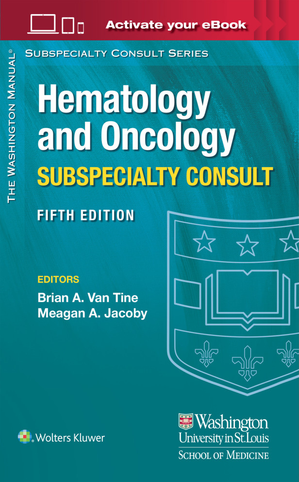 THE WASHINGTON MANUAL HEMATOLOGY AND ONCOLOGY SUBSPECIALTY CONSULT 5TH EDITION