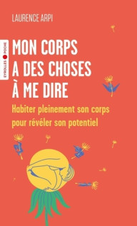 MON CORPS A DES CHOSES A ME...