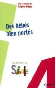 DES BEBES BIEN PORTES