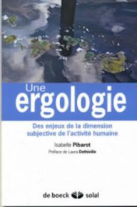 UNE ERGOLOGIE - DES ENJEUX...