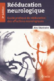 REEDUCATION NEUROLOGIQUE -...