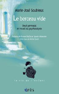 LE BERCEAU VIDE - DEUIL...