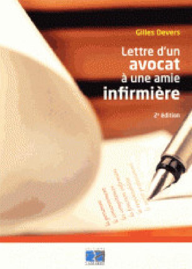LETTRE D'UN AVOCAT A UNE AMIE INFIRMIERE - 2EME EDITION