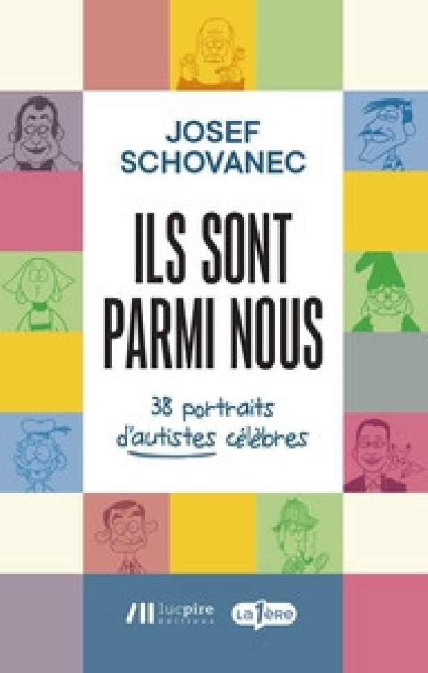 ILS SONT PARMI NOUS : 38 PORTRAITS D'AUTISTES CELEBRES