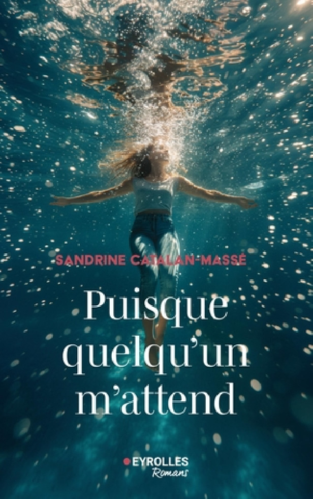 PUISQUE QUELQU'UN M'ATTEND