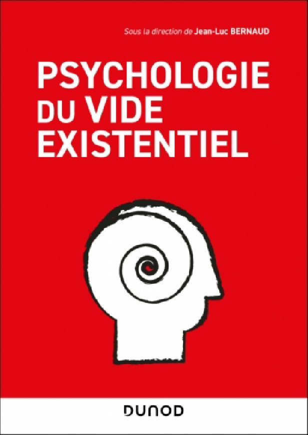PSYCHOLOGIE DU VIDE EXISTENTIEL