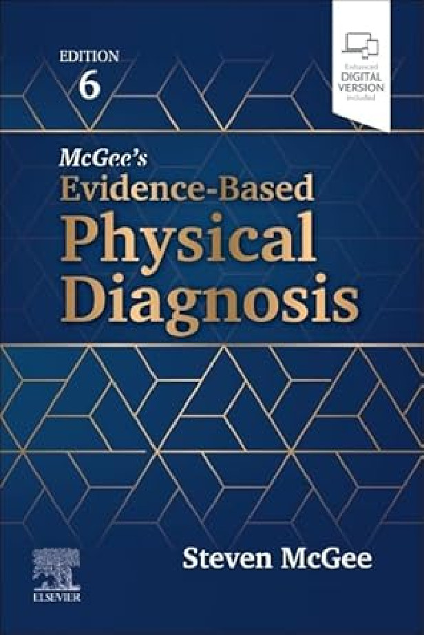 MCGEE'S EVIDENCE-BASED PHYSICAL DIAGNOSIS 6TH EDITION