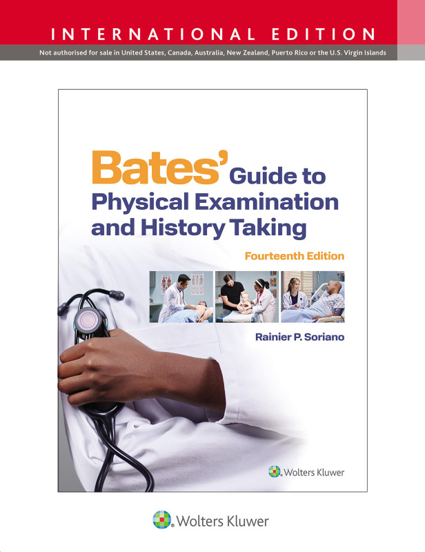 BATES' GUIDE TO PHYSICAL EXAMINATION AND HISTORY TAKING 14TH EDITION INTL EDITION
