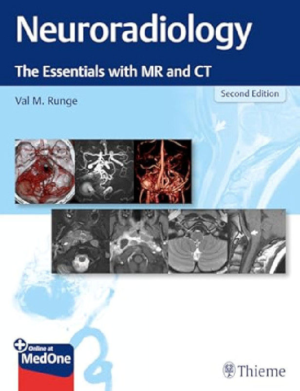 NEURORADIOLOGY 2ND EDITION- THE ESSENTIALS WITH MR AND CT