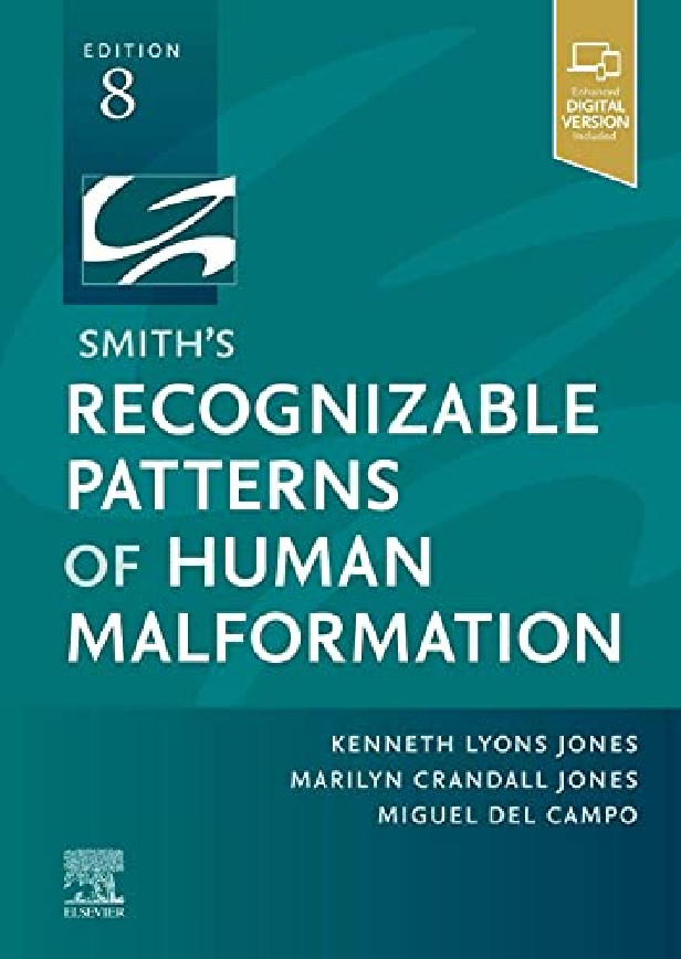SMITH'S RECOGNIZABLE PATTERNS OF HUMAN MALFORMATION, 8TH EDITION