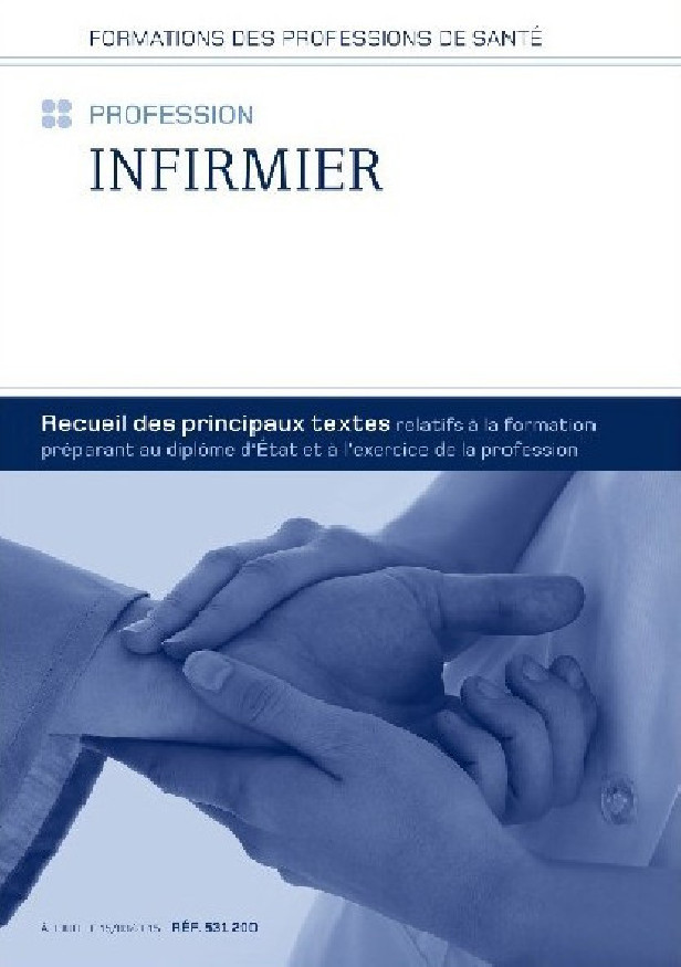 Profession Infirmier 2025 - recueil des principaux textes