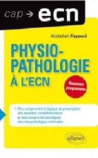 PHYSIOPATHOLOGIE A L'ECN