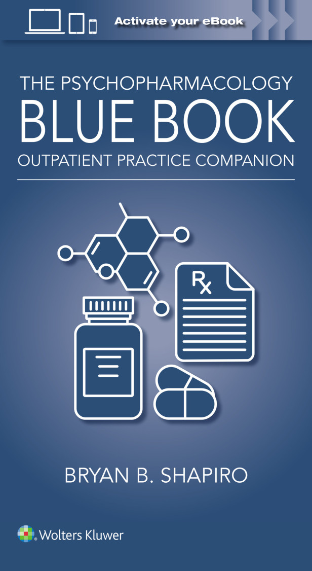 THE PSYCHOPHARMACOLOGY BLUE BOOK