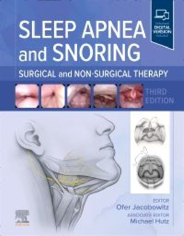 SLEEP APNEA AND SNORING 3RD EDITION - SURGICAL AND NON SURGICAL THERAPY