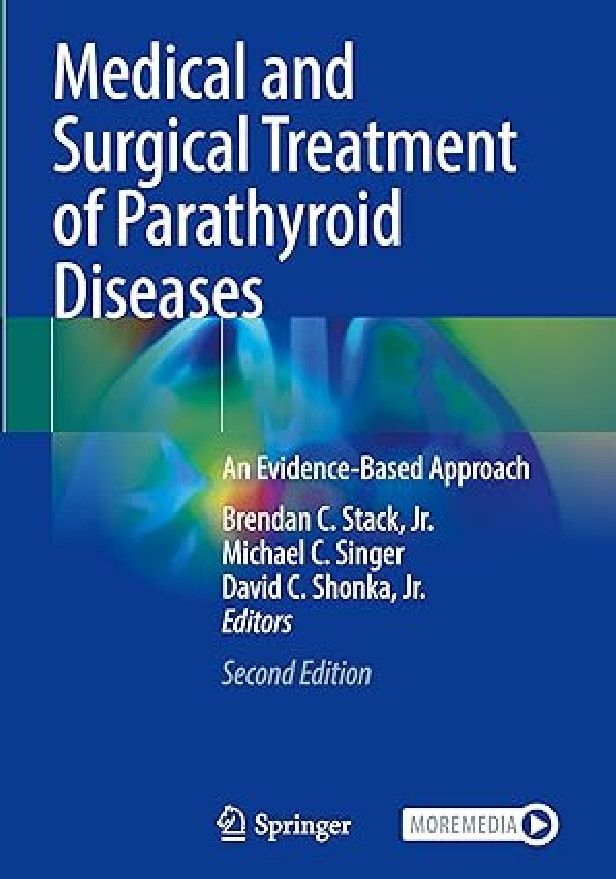 MEDICAL AND SURGICAL TREATMENT OF PARATHYROID DISEASES - AN EVIDENCE-BASED APPROACH 2ND ED