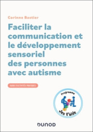 FACILITER LA COMMUNICATION...