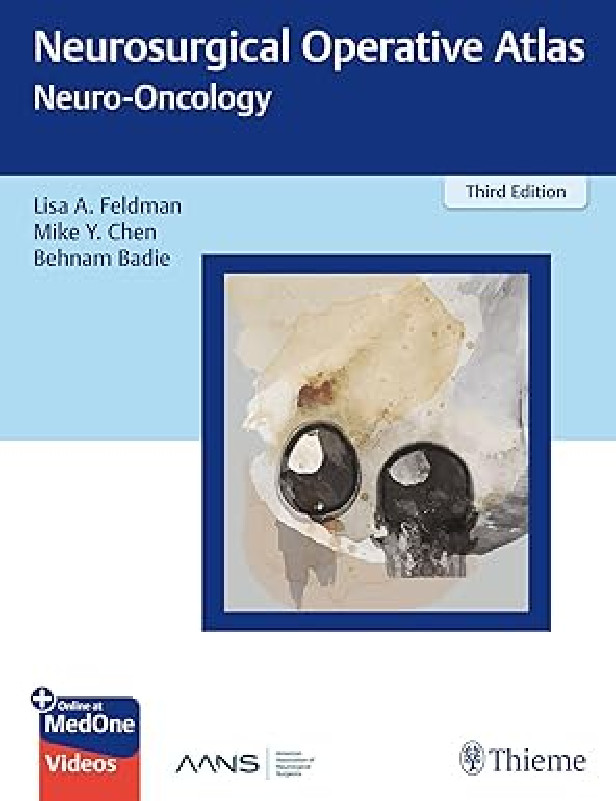 NEUROSURGICAL OPERATIVE ATLAS : NEURO-ONCOLOGY 3RD EDITION
