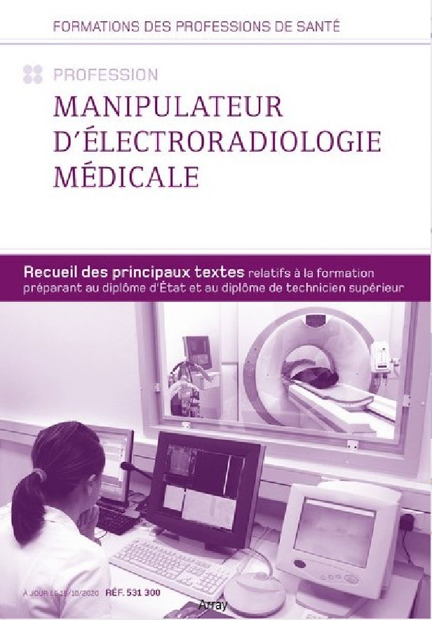 PROFESSION MANIPULATEUR ELECTRORADIOLOGIE MEDICALE EDITION 2025 531BEL300