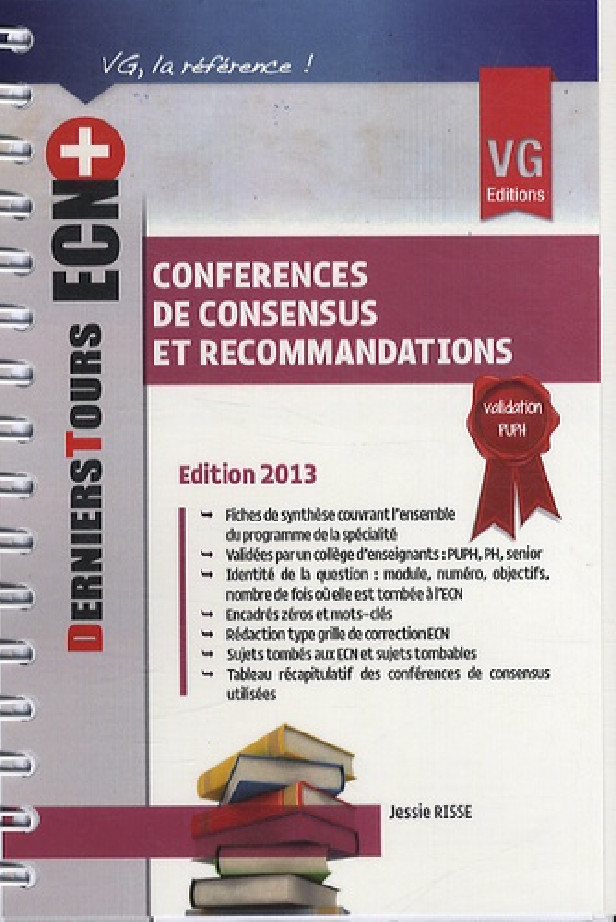 ECN + CONFERENCES DE CONSENSUS ET RECOMMANDATIONS 2013