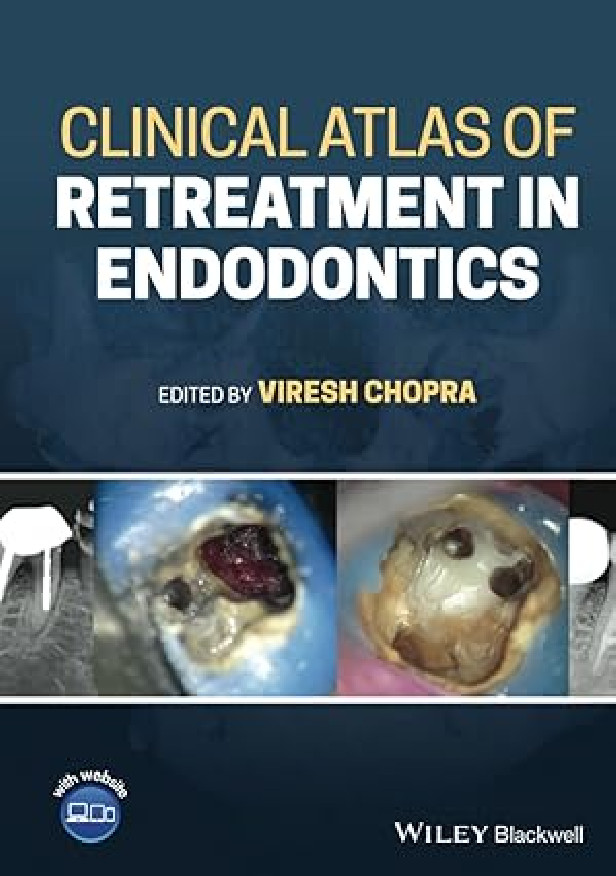 CLINICAL ATLAS OF RETREATMENT IN ENDODONTIC