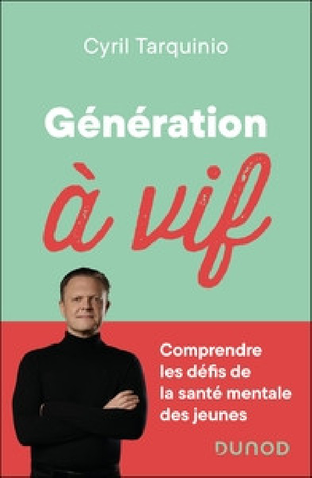 GENERATION A VIF - COMPRENDRE LES DEFIS DE LA SANTE MENTALE DES JEUNES