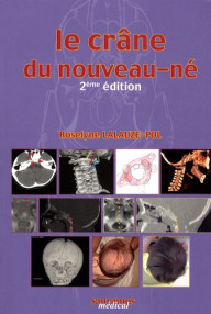 LE CRANE DU NOUVEAU NE 2E ED