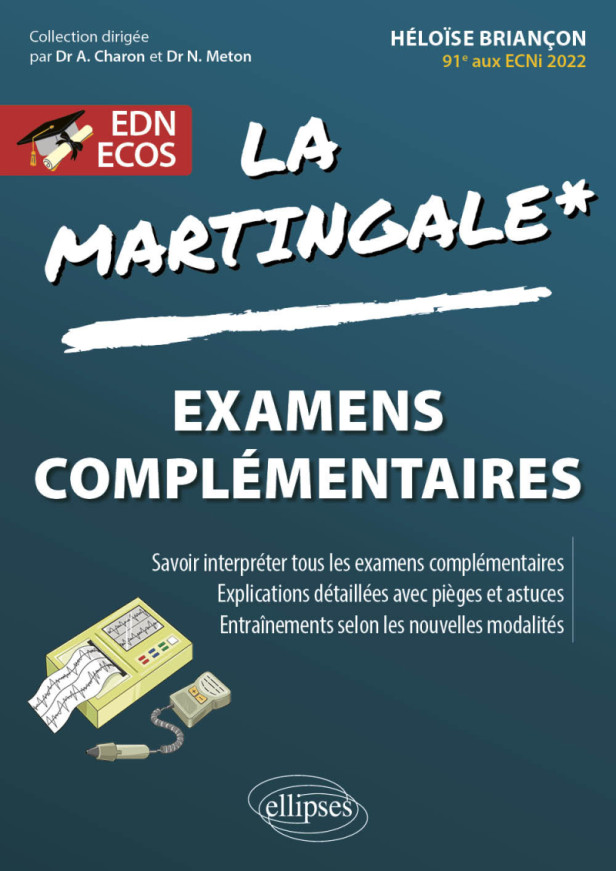 EXAMENS COMPLEMENTAIRES A L'EDN ET AUX ECOS