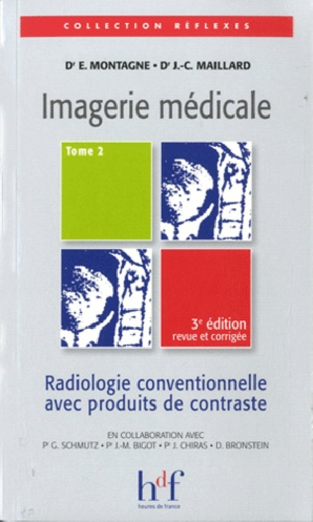 IMAGERIE MEDICALE RADIOLOGIE CONVENTIONNELLE T2