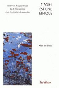LE SOIN EST UNE ETHIQUE -...