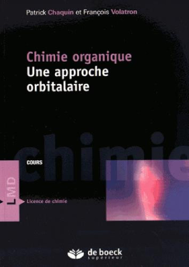 CHIMIE ORGANIQUE : UNE APPROCHE ORBITALAIRE