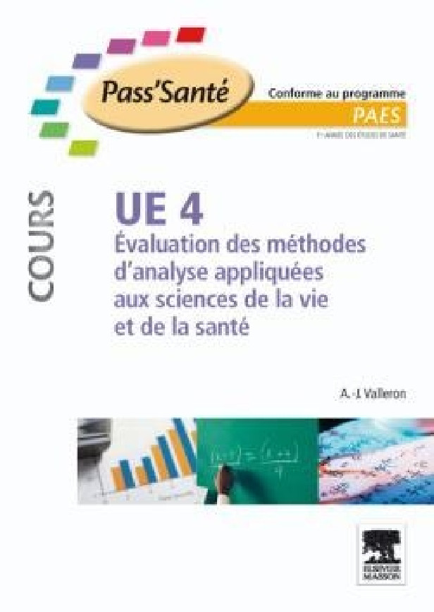 UE 4 - EVALUATION DES METHODES D'ANALYSE APPLIQUEES AUX SCIENCES DE LA VIE ET DE LA SANTE (COURS)