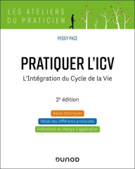 PRATIQUER L'ICV - 2E ED. -...