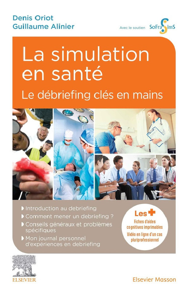 LA SIMULATION EN SANTE - LE DEBRIEFING CLES EN MAINS