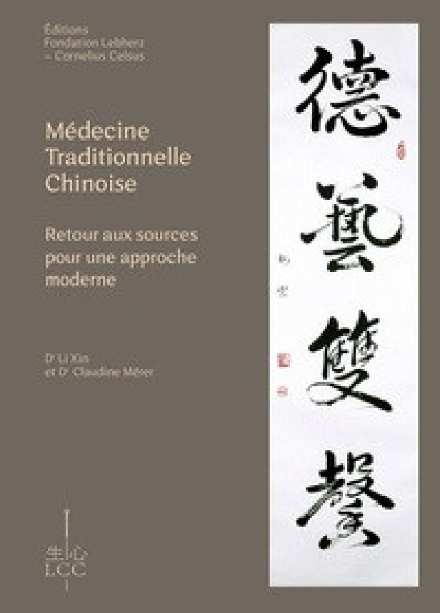 MEDECINE TRADITIONNELLE CHINOISE - RETOUR AUX SOURCES POUR UNE APPROCHE MODERNE