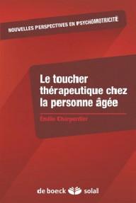 LE TOUCHER THERAPEUTIQUE...