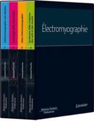 ELECTROMYOGRAPHIE (4 VOLUMES)