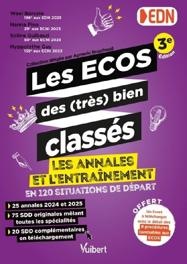 LES ECOS DES (TRES) BIEN CLASSES - LES ANNALES 2024 + 2025 ET L'ENTRAINEMENT EN 120 SITUATIONS DE DE