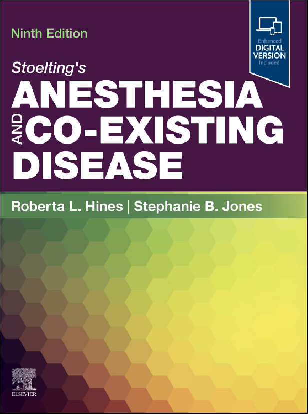 STOELTING'S ANESTHESIA AND CO-EXISTING DISEASE 9TH EDITION
