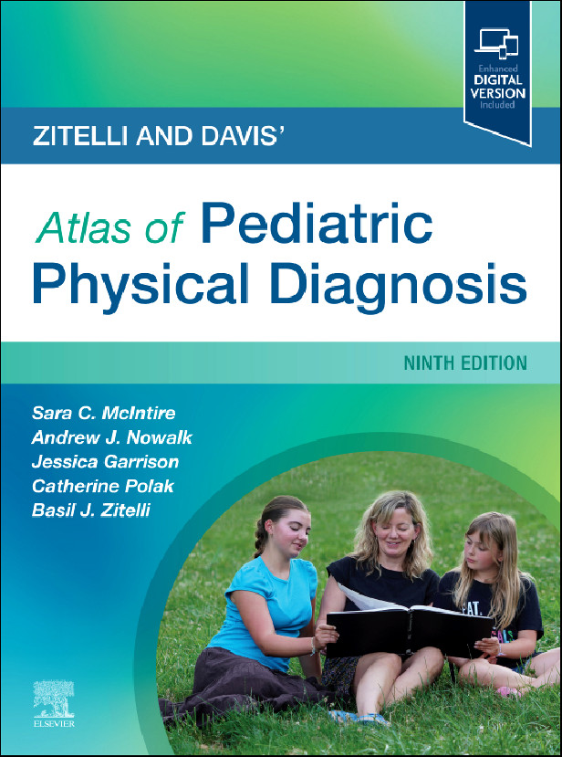 ZITELLI AND DAVIS' ATLAS OF PEDIATRIC PHYSICAL DIAGNOSIS 9TH EDITION