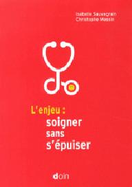 L'ENJEU : SOIGNER SANS...