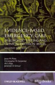 Evidence-based emergency care