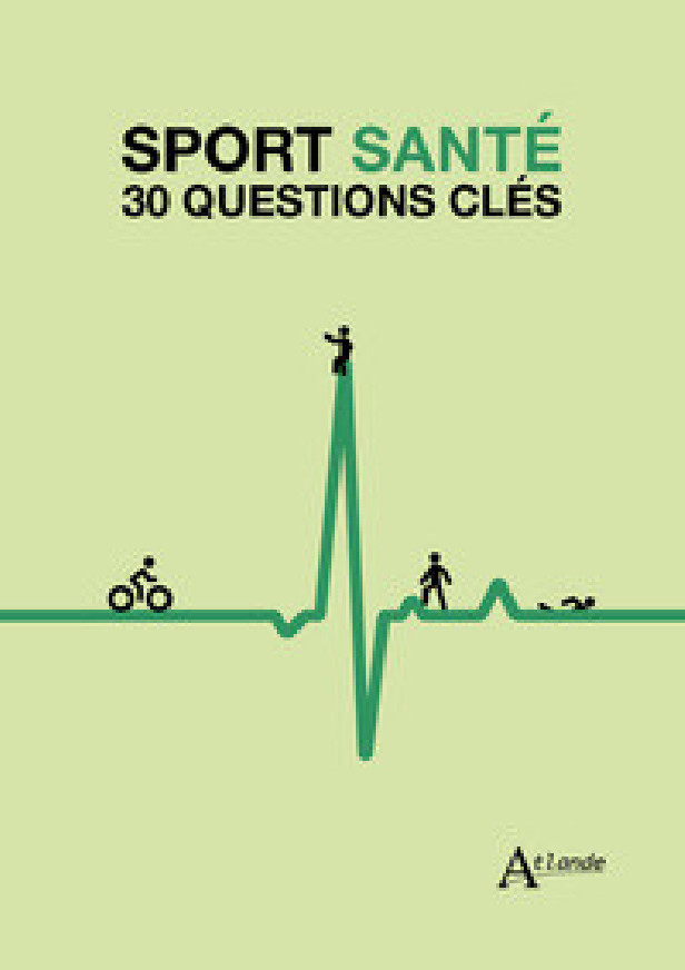 LE SPORT-SANTE - 30 QUESTIONS CLES