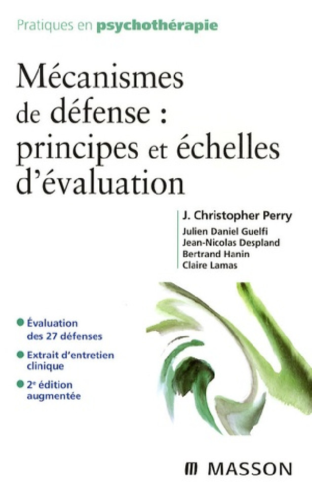 MECANISMES DE DEFENSE : PRINCIPES ET ECHELLES D'EVALUATION