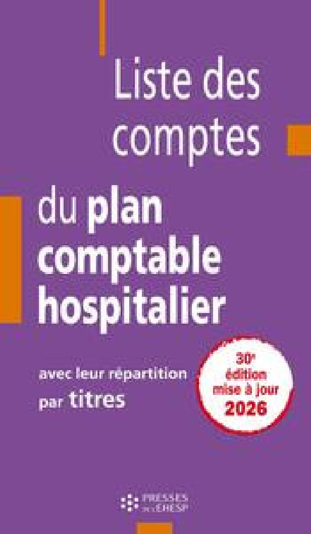 LISTE DES COMPTES DU PLAN COMPTABLE HOSPITALIER AVEC LEUR REPARTITION PAR TITRES