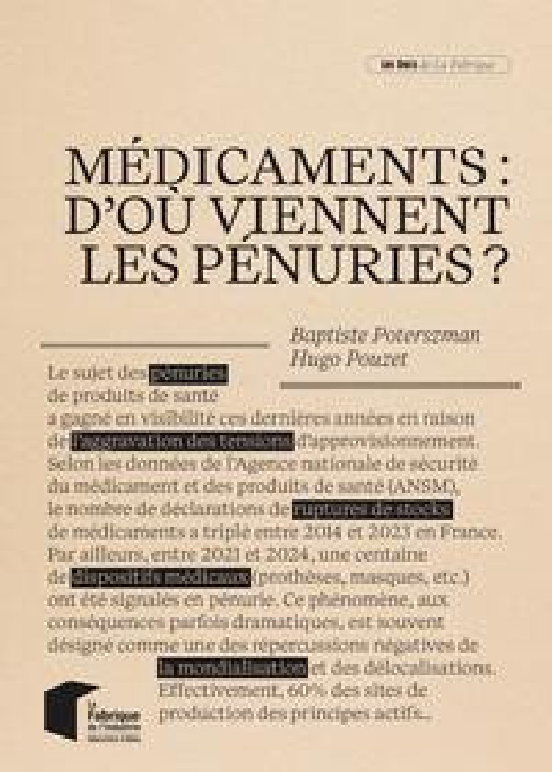 MEDICAMENTS : D'OU VIENNENT LES PENURIES?